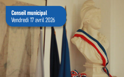 Conseil municipal | Vendredi 17 avril 2026