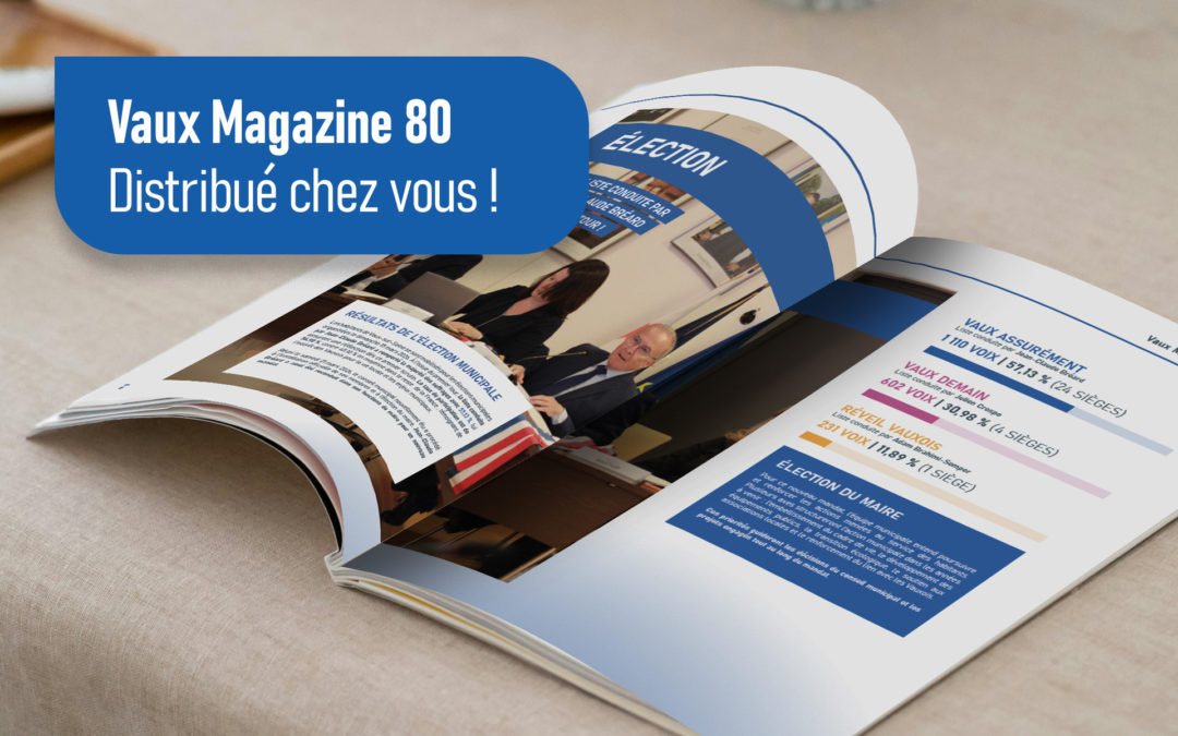 Vaux magazine 80 | En cours de distribution
